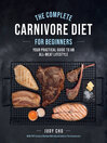 Imagen de portada para The Complete Carnivore Diet for Beginners